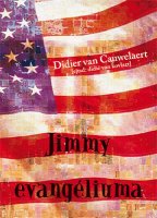 Didier can Cauwelaert: Jimmy evangliuma