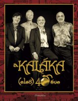 A Kalka (első) 40 ve - DVD mellklettel