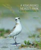 Kalots Zsolt: A Kiskunsgi Nemzeti Park