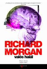 Richard Morgan: Valós Halál
