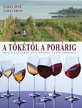 Tamás Ervin - Tamás Jenő: A tőkétől a pohárig