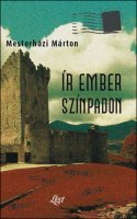 Mesterhzi Mrton: r ember sznpadon