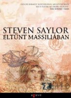 Steven Saylor: Elt?nt Massiliban