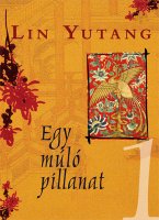 Lin Yutang: Egy ml pillanat 