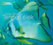 Brian Skerry: TengerLlek