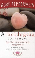 Kurt Tepperwein: A boldogsg trvnyei