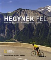 Daniel Friebe, Pete Goding: Hegynek fel