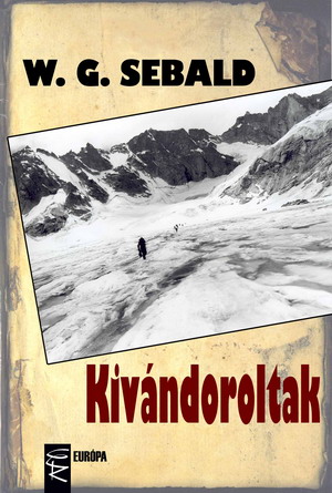 W. G. Sebald: Kivándoroltak — a magyar kiadás borítója